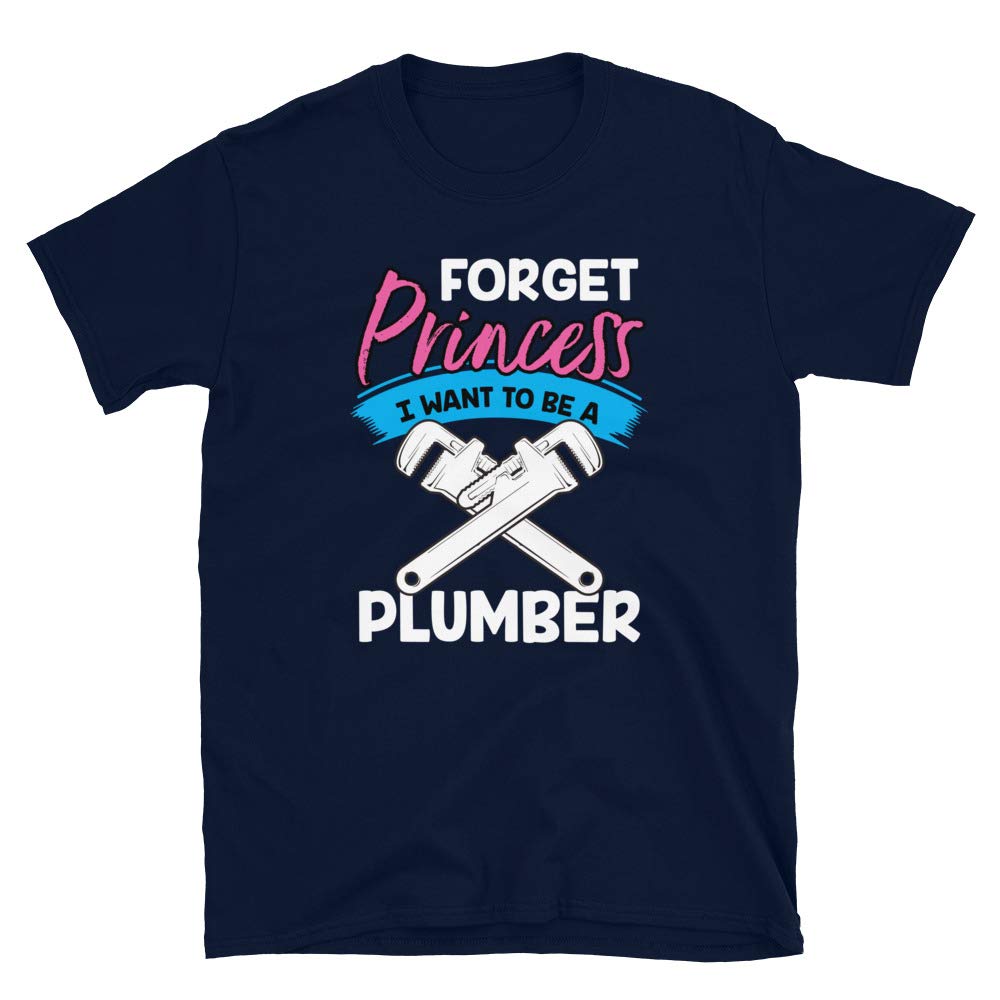 Forget Princess I Want to Be a Plumber Navy T-Shirt