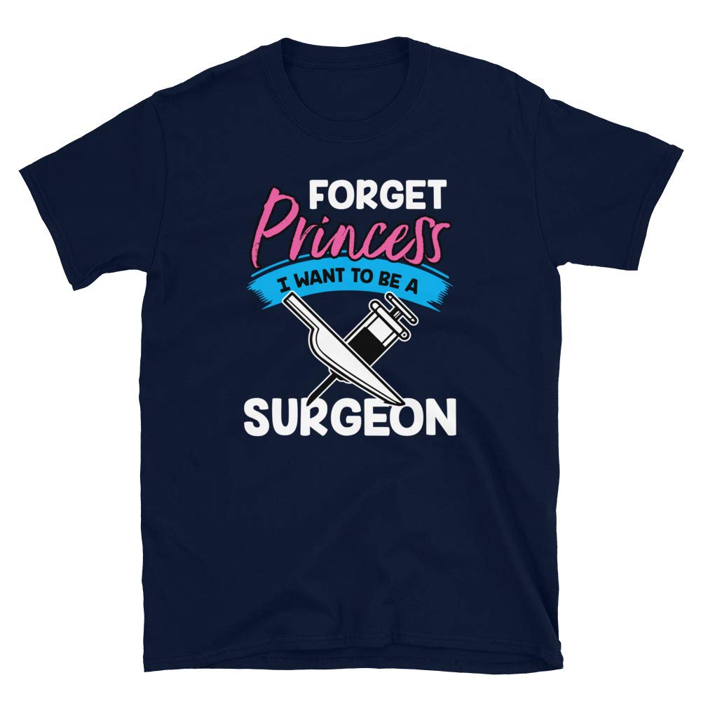 Forget Princess I Want to Be a Surgeon Navy T-Shirt