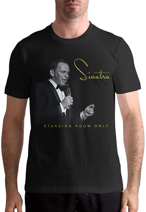 Frank Sinatra Standing Room Only Casualstylish Man's Summer Tops Short Sleeve black T-Shirt
