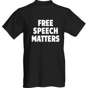 Free Speech Matters for Man Womens Youth Black T-Shirt