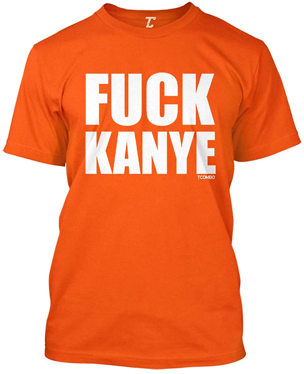 Fuck Kanye Anti Trump MAGA Men's Orange T-Shirt