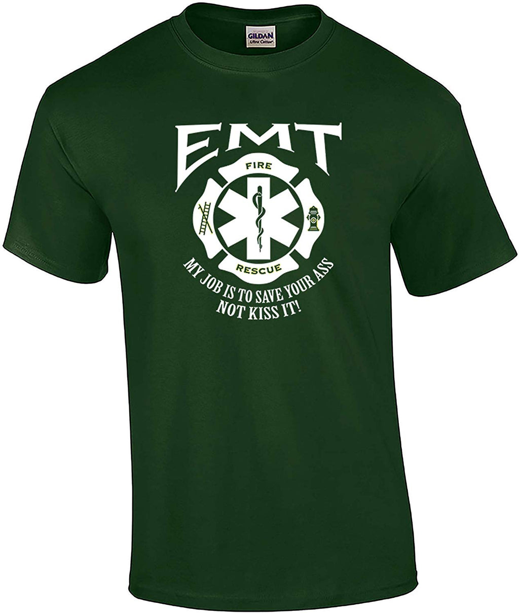 Funny EMT Job Adult Unisex Short Sleeve Forest Green T-Shirt
