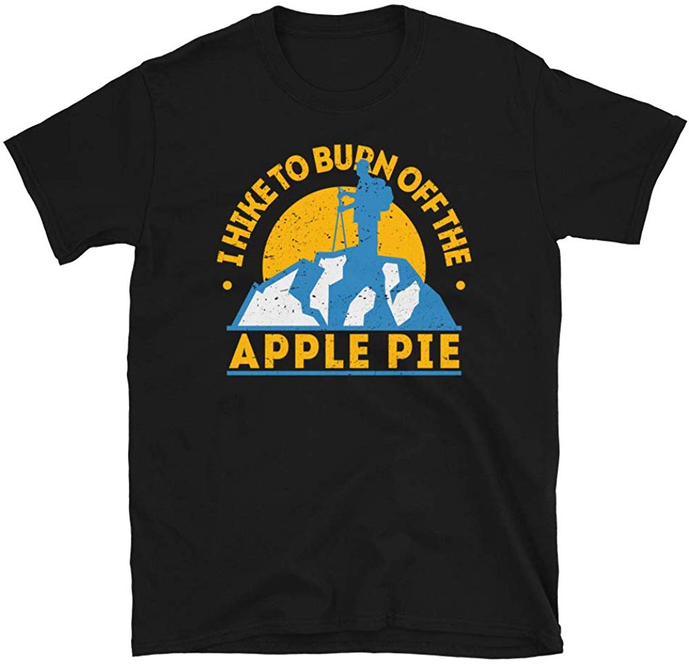 Funny Food Hiking I Hike to Burn Off The Apple Pie Black T-Shirt