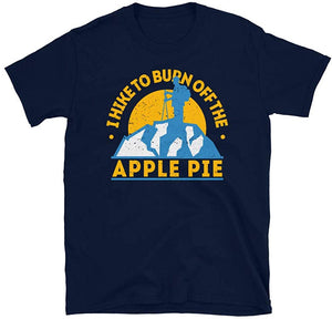 Funny Food Hiking I Hike to Burn Off The Apple Pie Navy T-Shirt