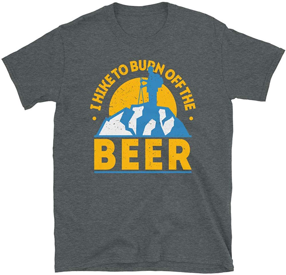 Funny Food Hiking I Hike to Burn Off The Beer Dark Heather T-Shirt