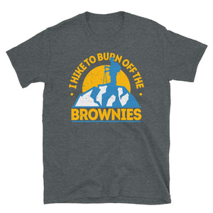Funny Food Hiking I Hike to Burn Off The Brownies Dark Heather T-Shirt