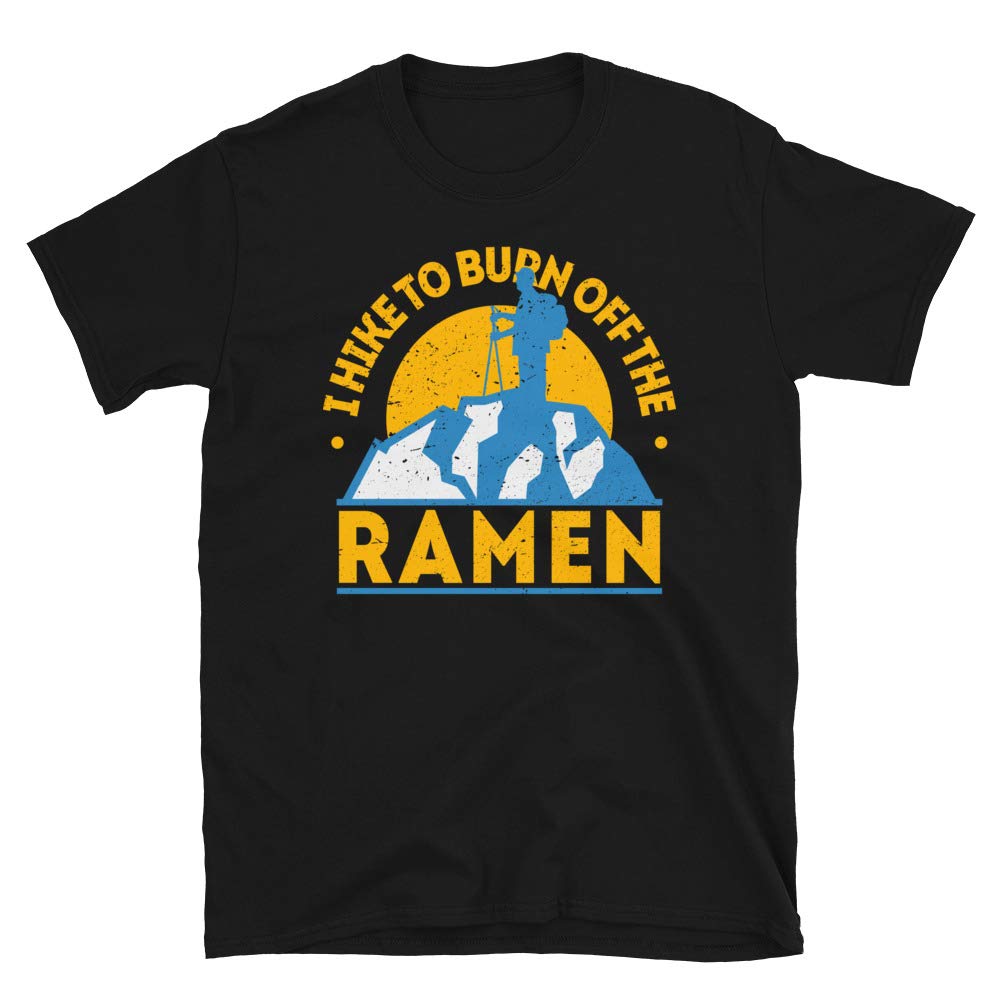 Funny Food Hiking I Hike to Burn Off The Ramen Black T-Shirt
