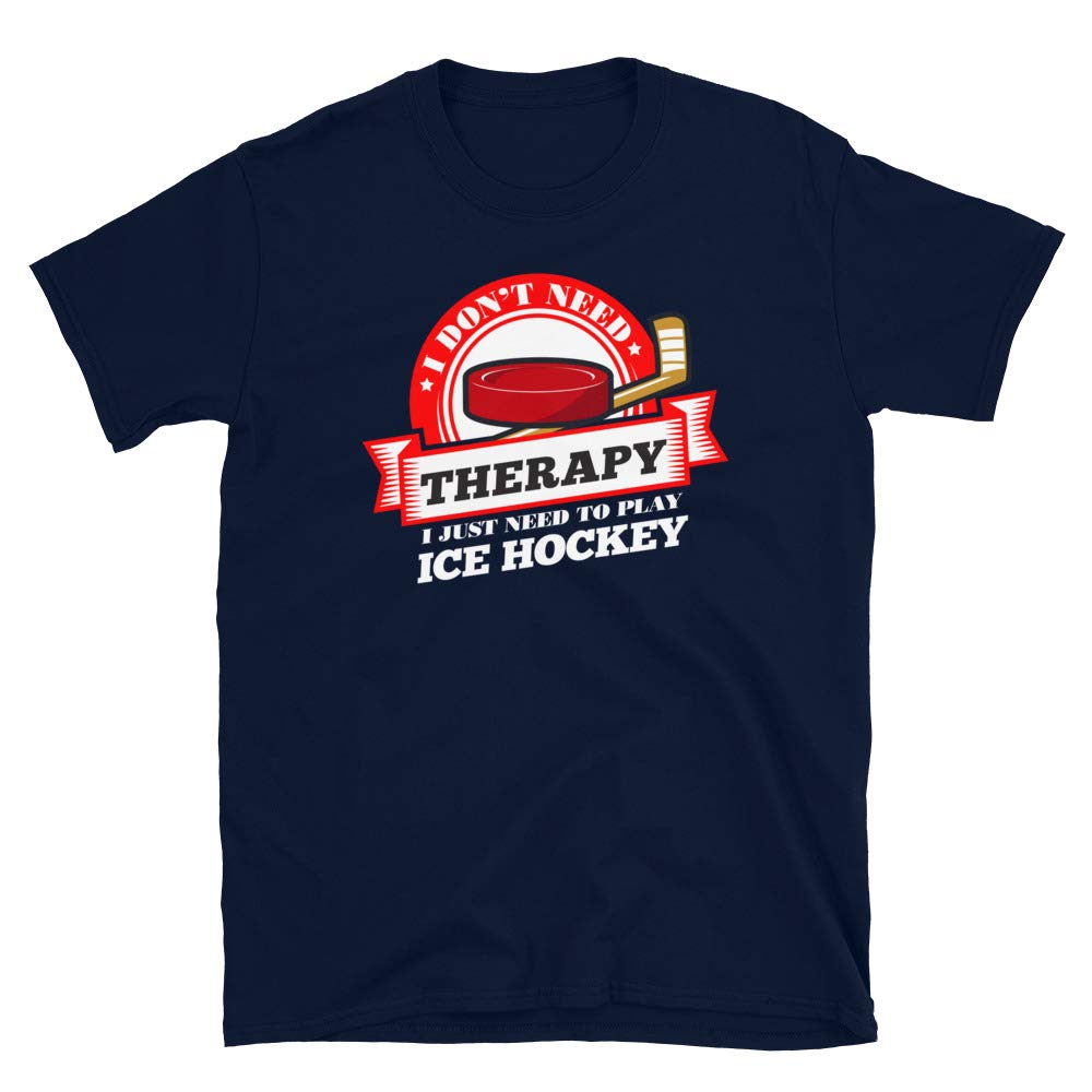 Funny Quote 'I Don't Need Therapy I Just Need to Play Ice Hockey' T Navy T-Shirt