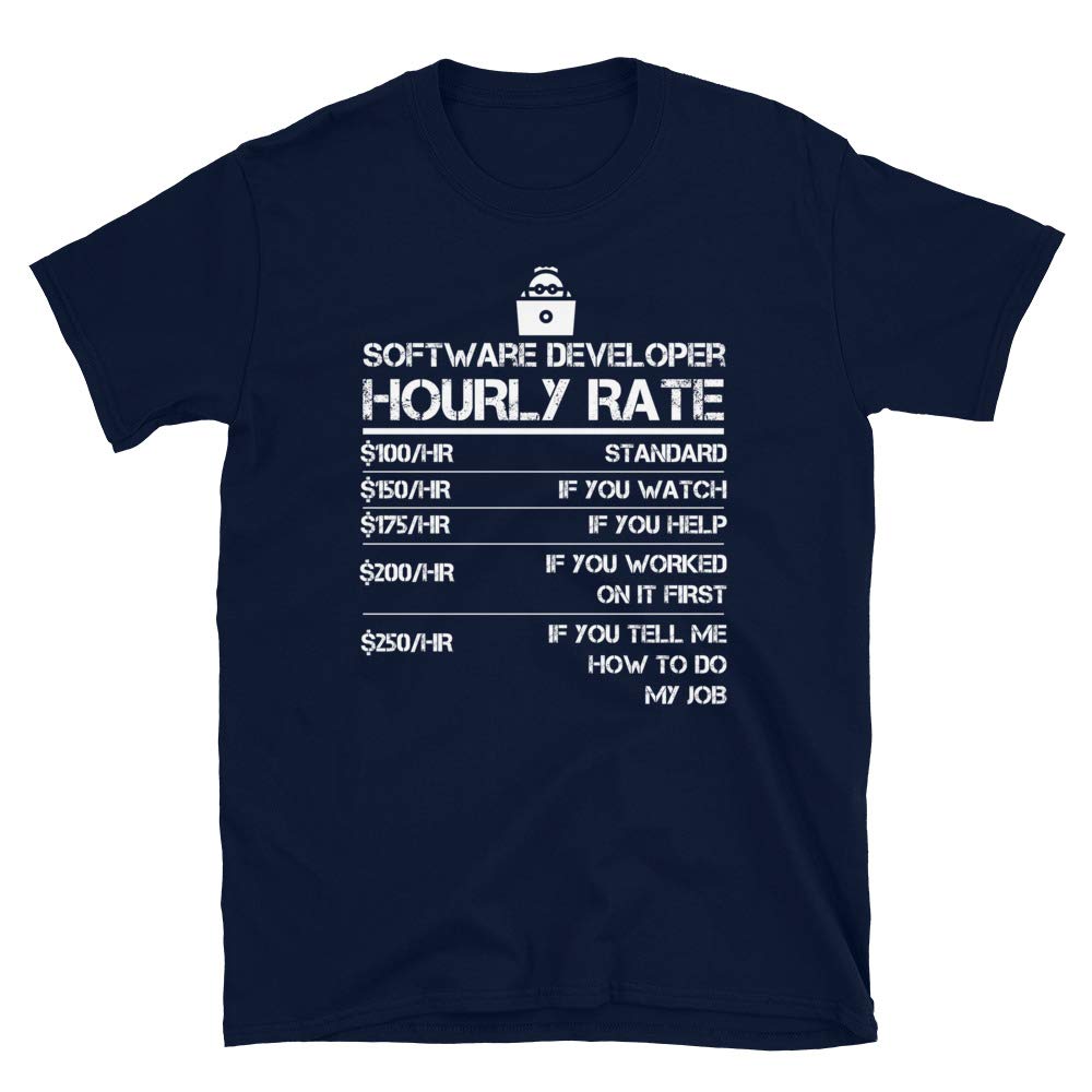 Funny Software Developer Hourly Rate Gift Navy T-Shirt