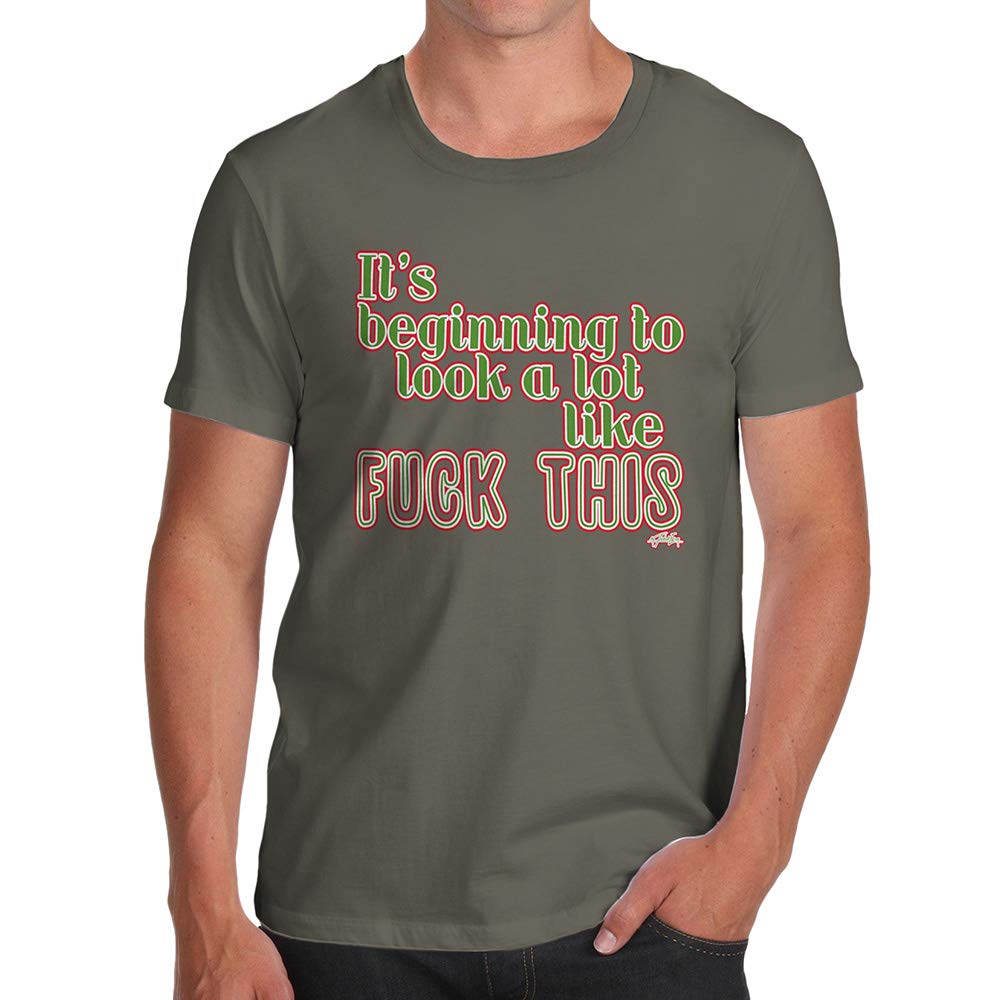 Funnyfor Men Its Beginning to Look Like F-ck This Khaki T-Shirt