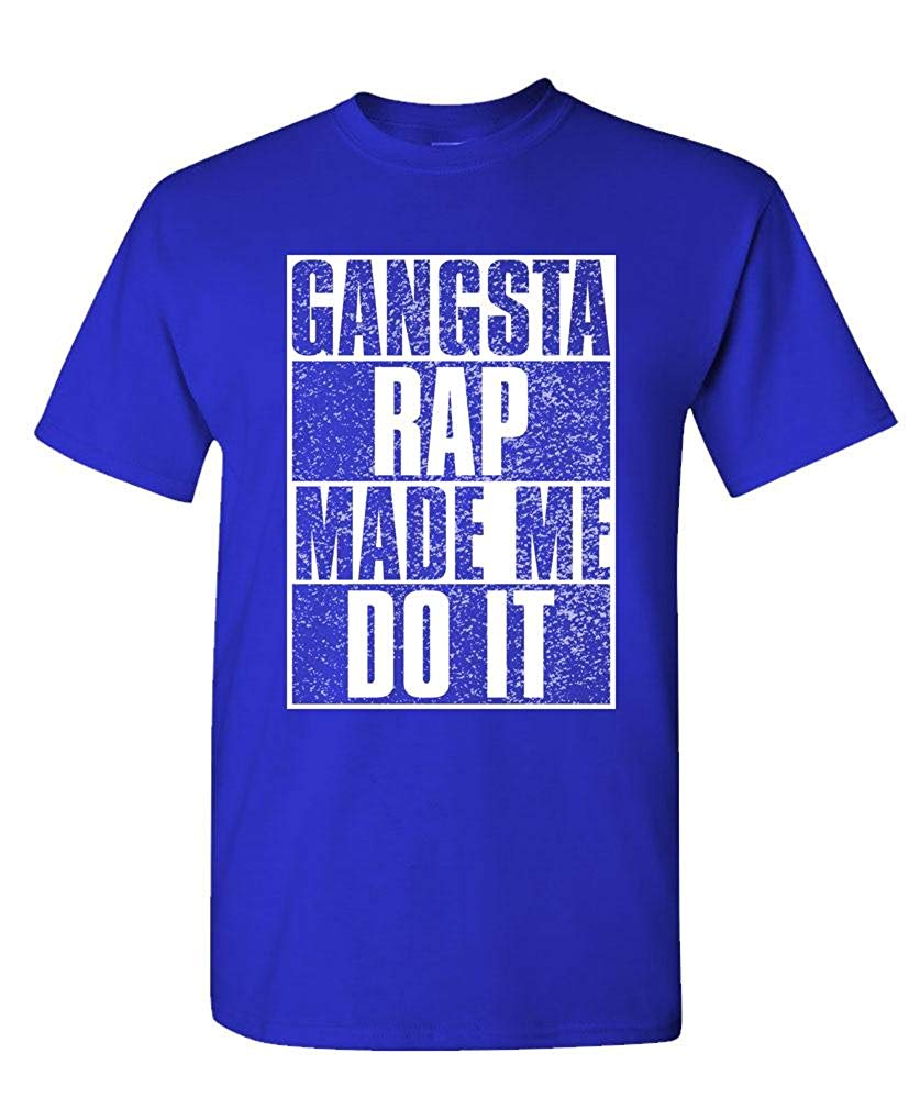 Gangsta Rap Made ME DO IT Hip hop Music Mens Cotton Royal T-Shirt