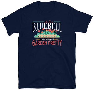Gardening Gifts Its The bell That Makes A Garden Pretty Navy T-Shirt