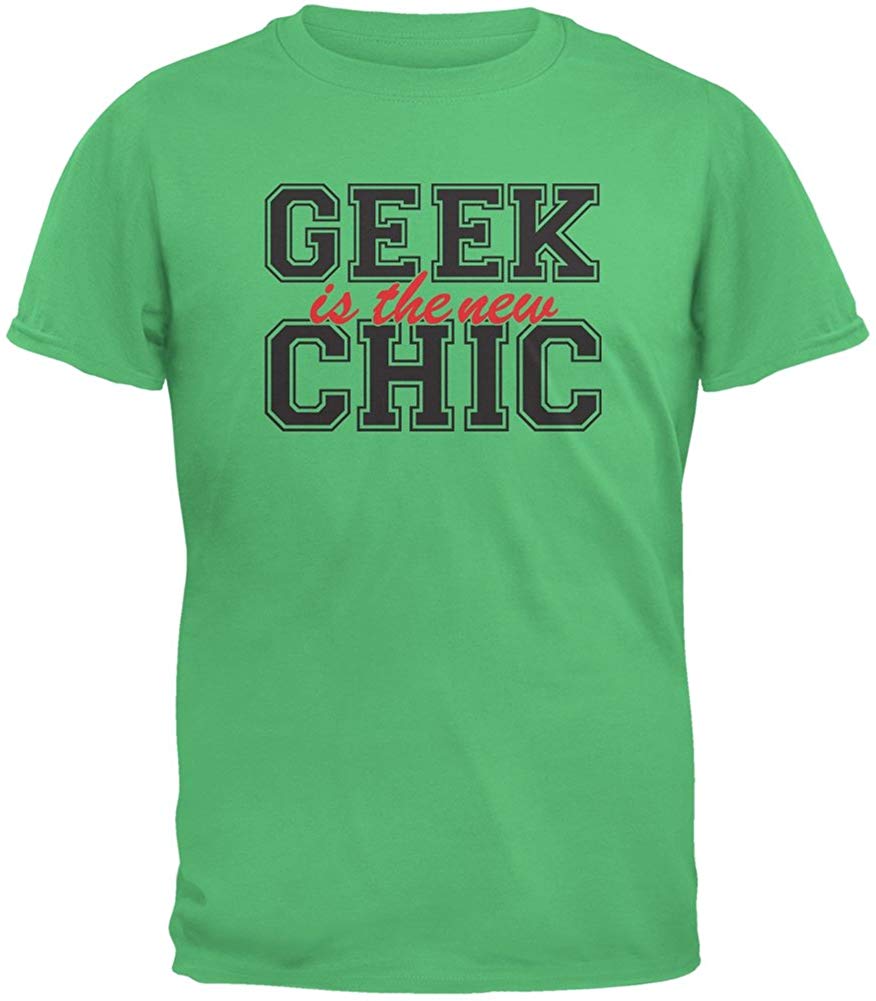Geek is The New Chic Adult Green T-Shirt
