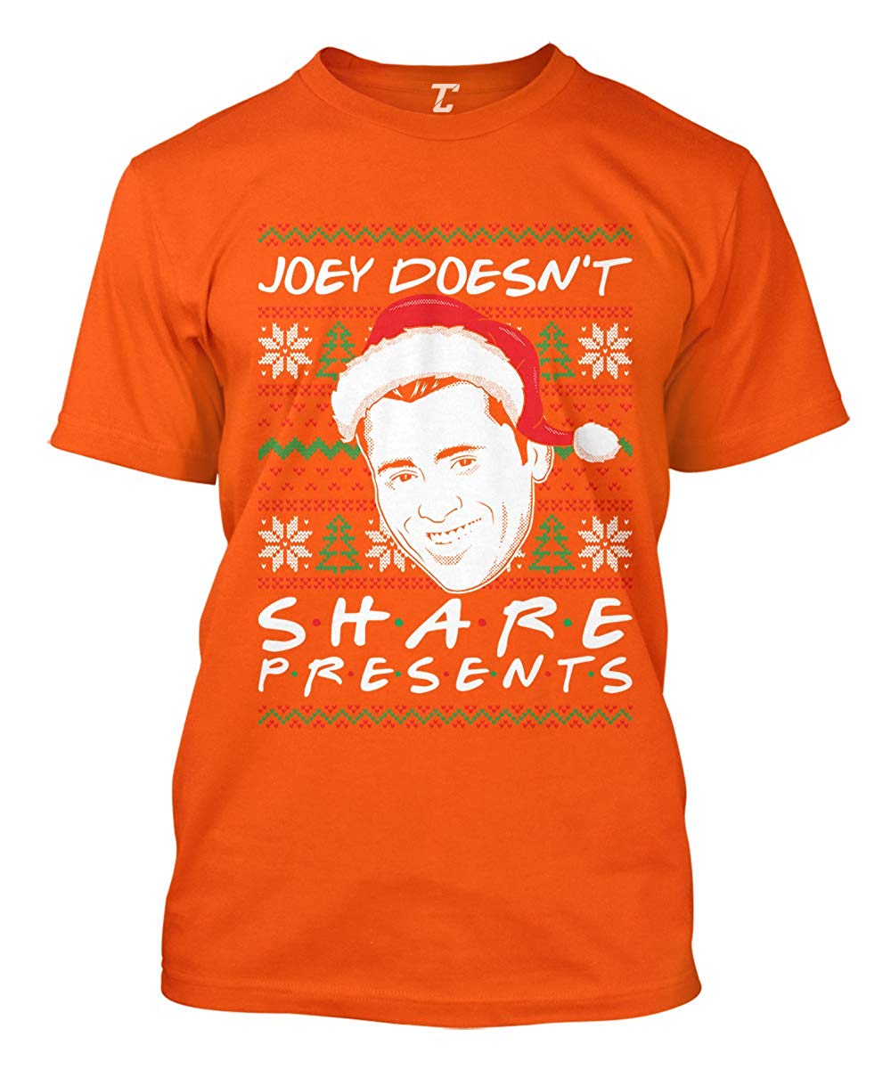Joey Doesn't Share Presents Ugly Christmas Men's Orange T-Shirt