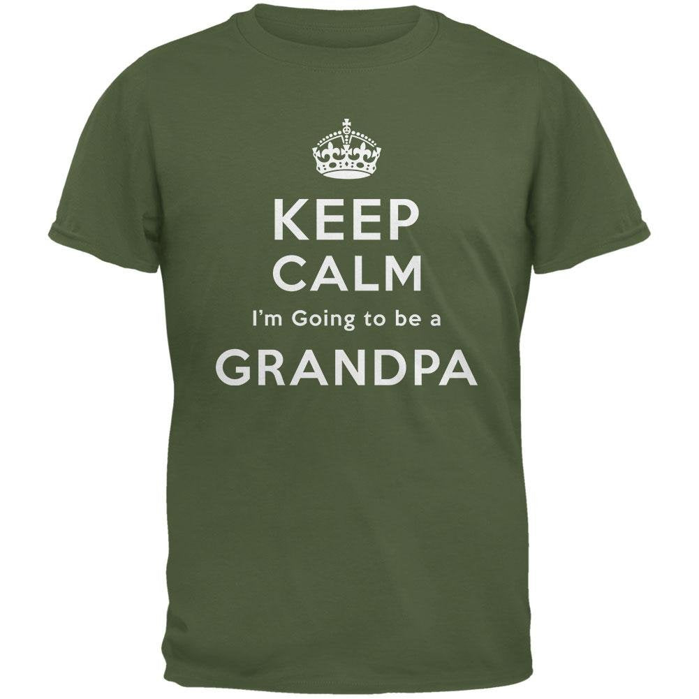 Keep Calm Going to be Grandpa Adult Olive T-Shirt