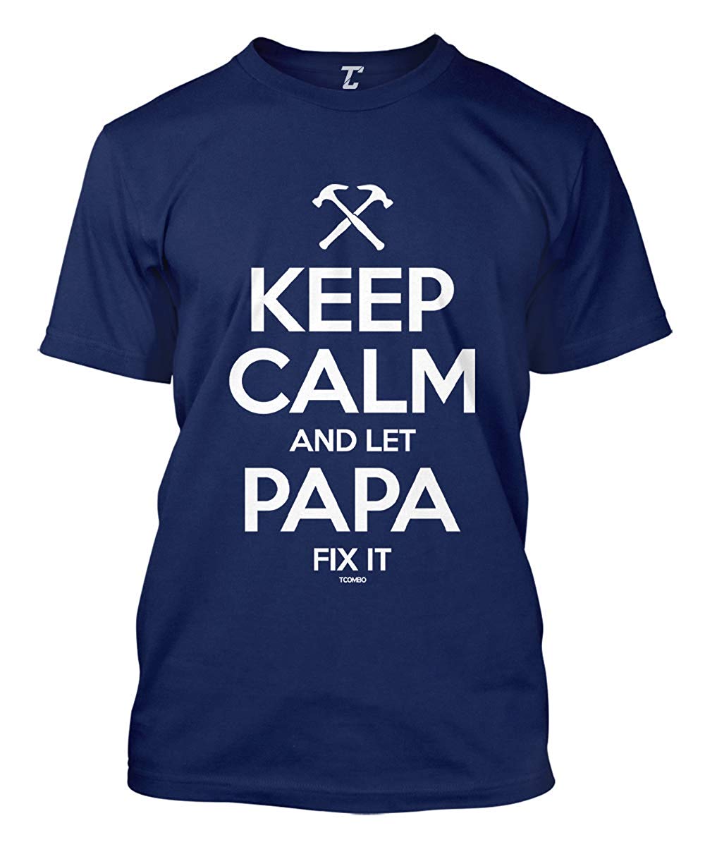 Keep Calm and Let Papa Fix It Father's Day Men's Navy T-Shirt