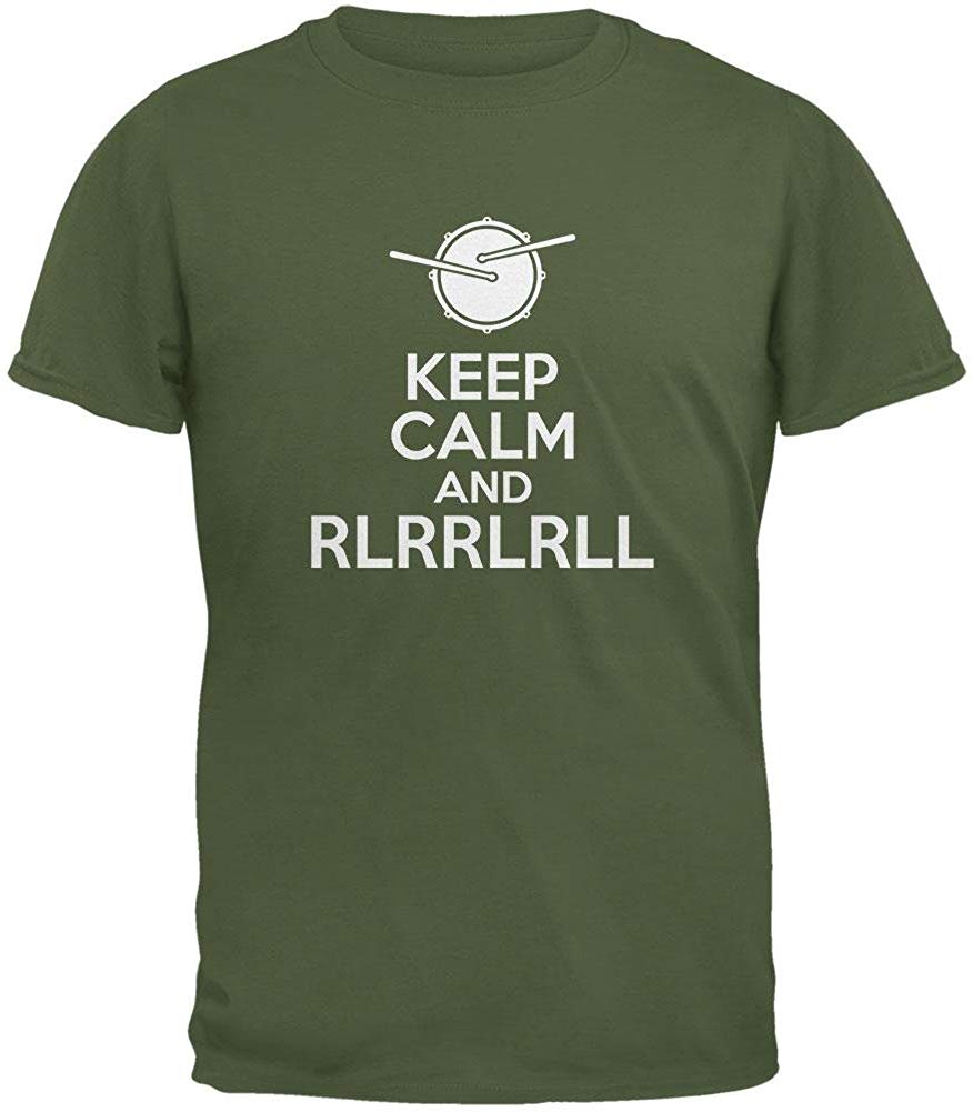 Keep Calm and Paradiddle Military Adult green T-Shirt