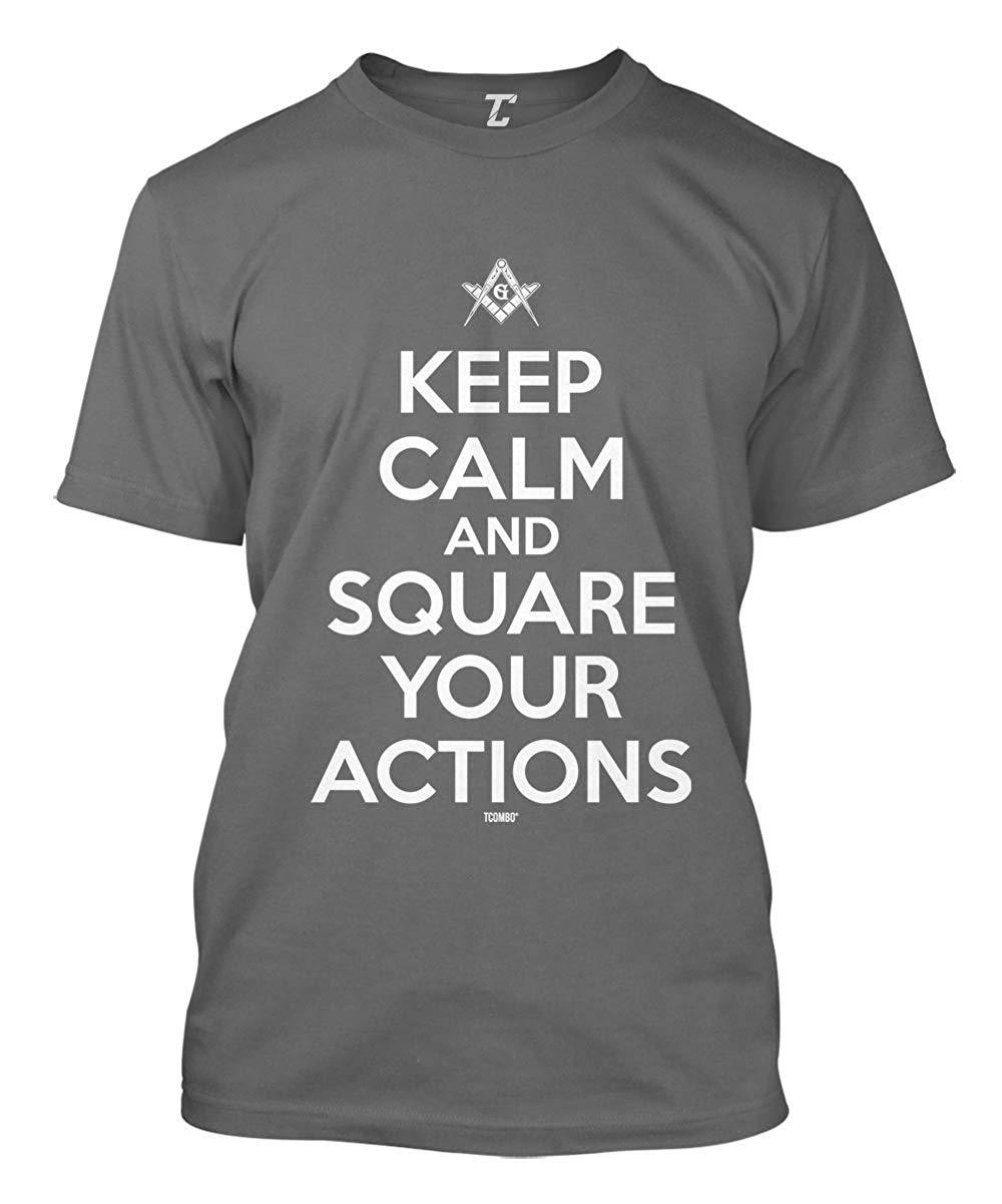 Keep Calm and Square Your Actions Freemason Men's Charcoal T-Shirt
