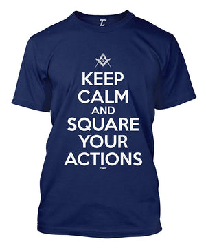 Keep Calm and Square Your Actions Freemason Men's Navy T-Shirt