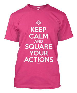 Keep Calm and Square Your Actions Freemason Men's Pink T-Shirt