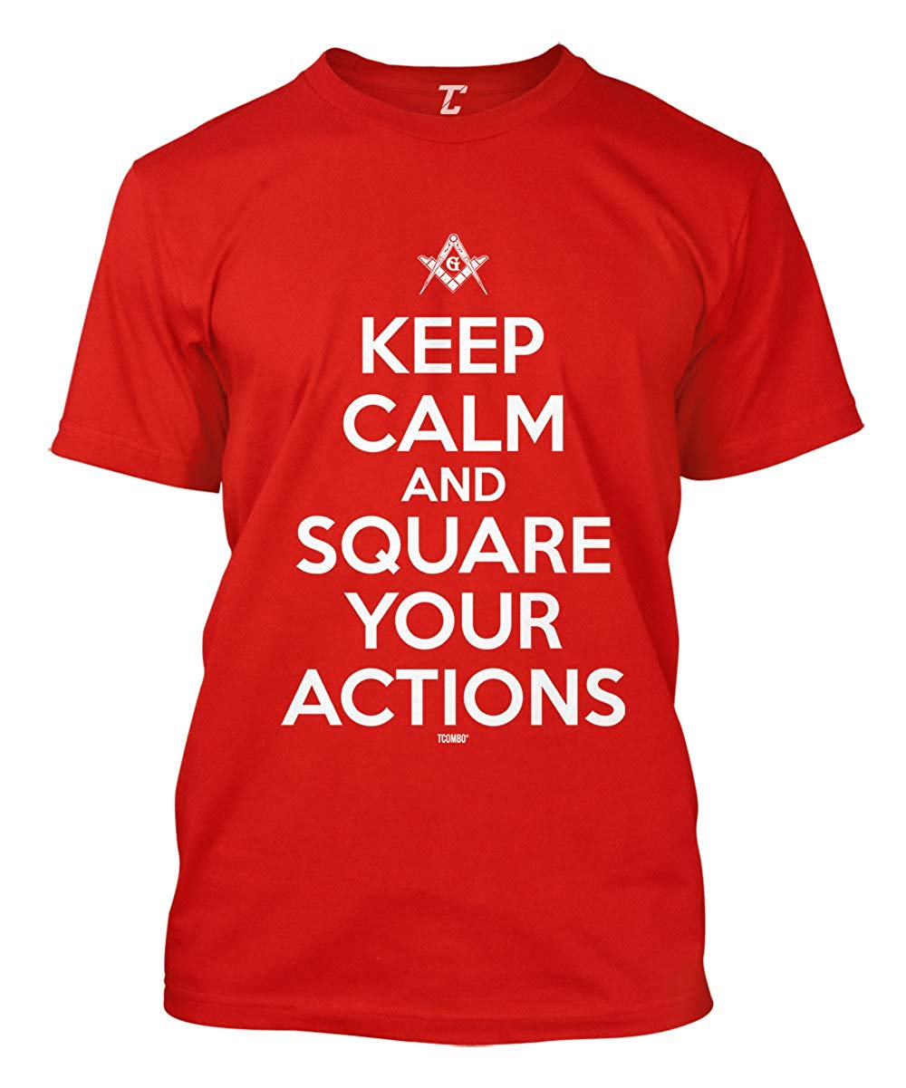 Keep Calm and Square Your Actions Freemason Men's Red T-Shirt