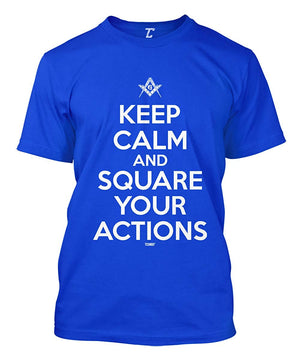 Keep Calm and Square Your Actions Freemason Men's Royal T-Shirt