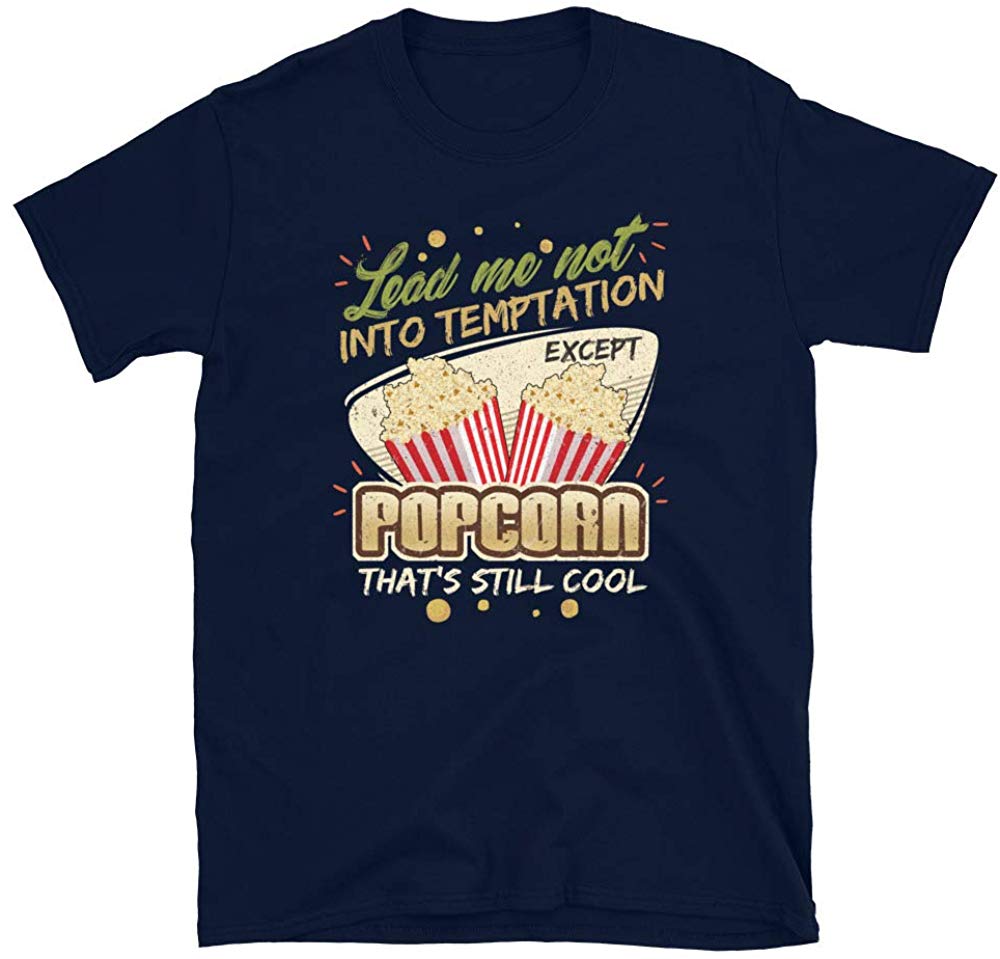 Lead Me Not Into Temptation Except Popcorn That's Still Cool Navy T-Shirt